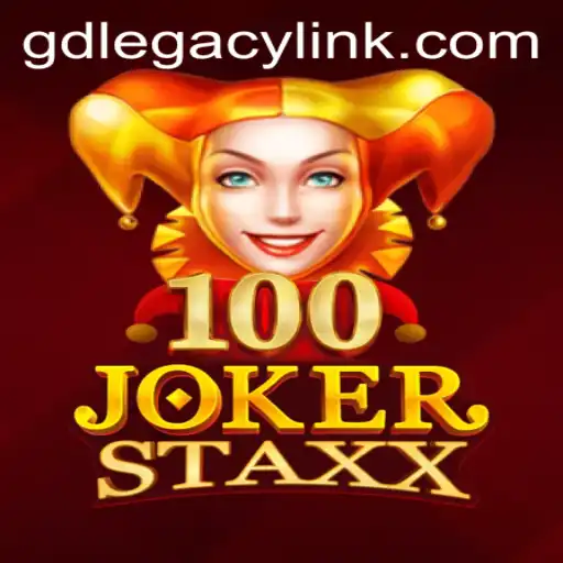 Exploring the Exciting World of 100JokerStaxx: A GD LEGACY Adventure