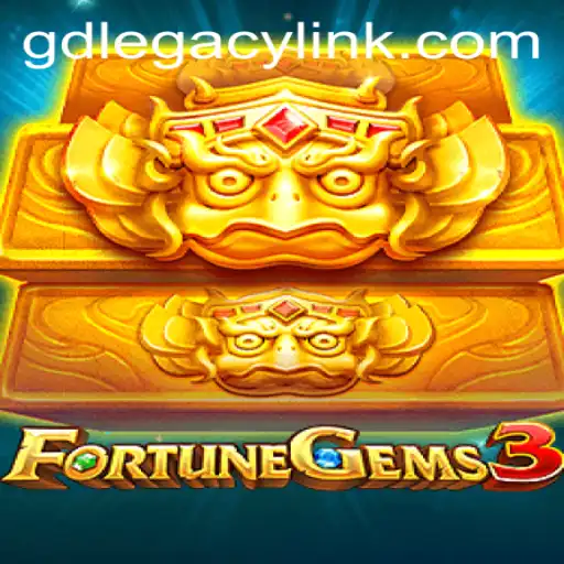 FortuneGems3 and GD LEGACY: A New Era of Gaming Adventure