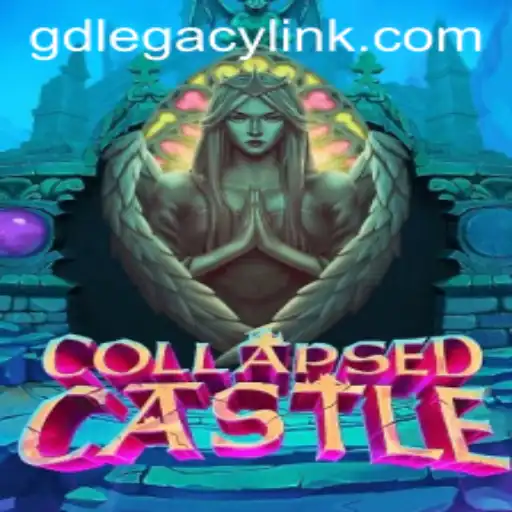 Unveiling CollapsedCastle: A Dive into GD LEGACY