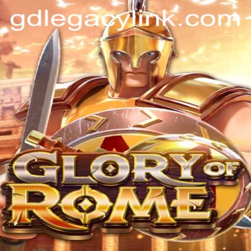 The Epic World of GloryofRome: A GD LEGACY Adventure