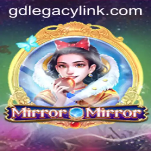 Dive into the Mysteries of MirrorMirror: A Thrilling Journey with GD LEGACY